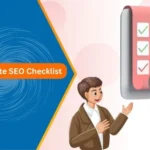 Expert Mobile SEO Checklists and Practices for 2025 Rankings