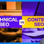 Technical SEO vs Content SEO Complete Comparison