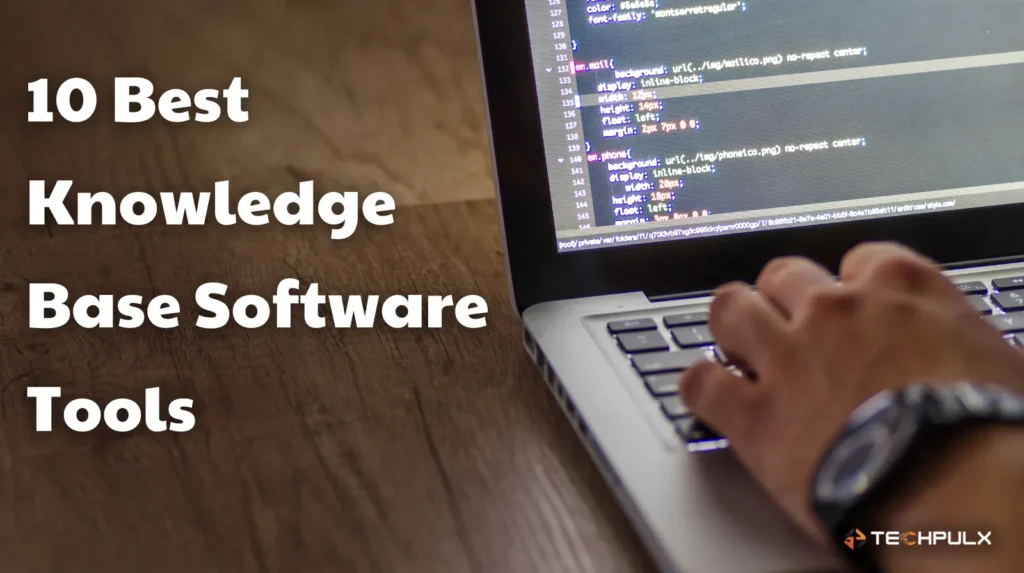 10 Best Knowledge Base Software Tools