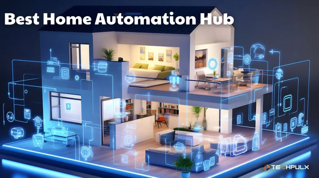 Best Home Automation Hub
